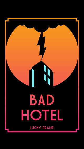 Bad Hotel